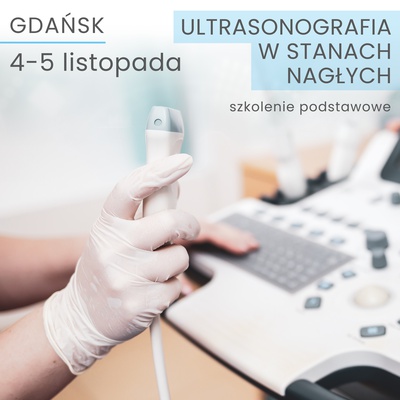 SZKOLENIE ULTRASONOGRAFIA W STANACH NAGŁYCH