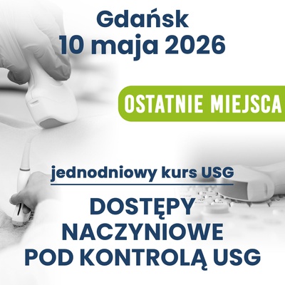 DOSTĘPY NACZYNIOWE POD KONTROLĄ USG