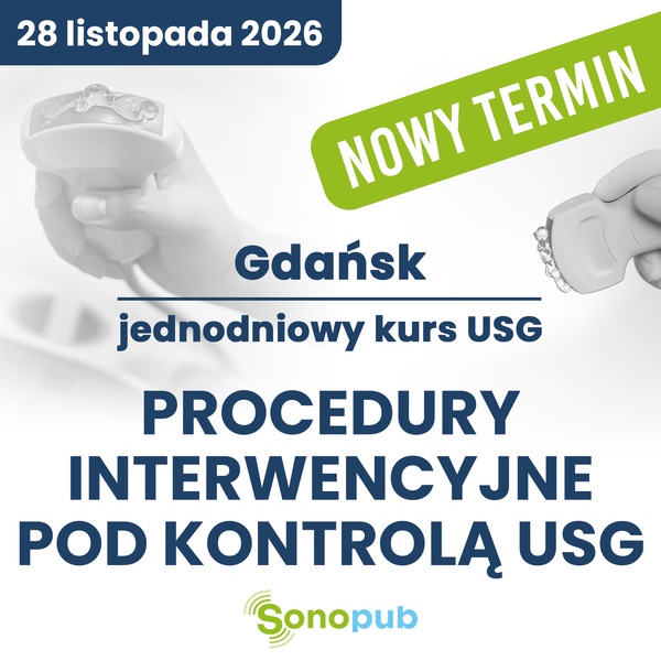 PROCEDURY INTERWENCYJNE POD KONTROLĄ USG