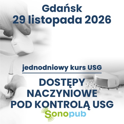 DOSTĘPY NACZYNIOWE POD KONTROLĄ USG