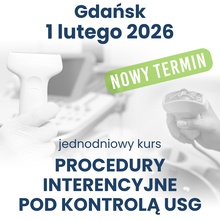 PROCEDURY INTERWENCYJNE POD KONTROLĄ USG