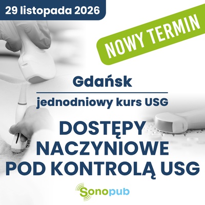 DOSTĘPY NACZYNIOWE POD KONTROLĄ USG