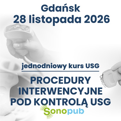 PROCEDURY INTERWENCYJNE POD KONTROLĄ USG